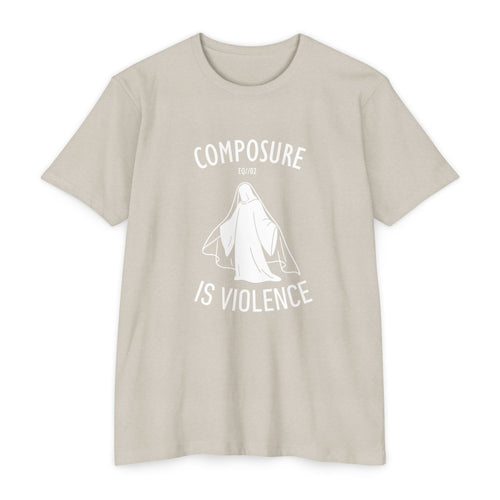 Composure Is Violence